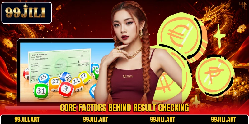 Core factors behind result checking