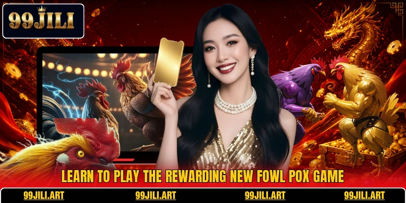 Learn to play the rewarding new Fowl Pox game