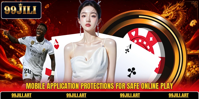 Mobile application protections for safe online play