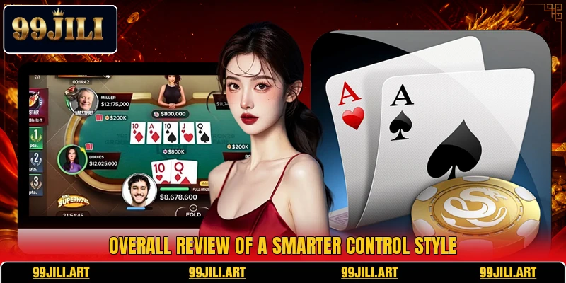 Overall review of a smarter control style