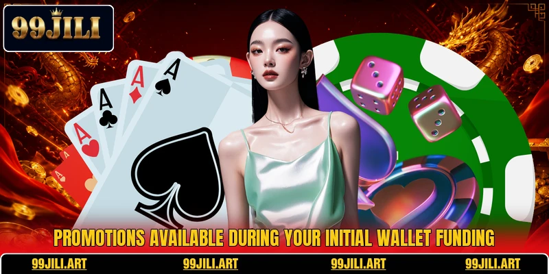 Promotions available during your initial wallet funding