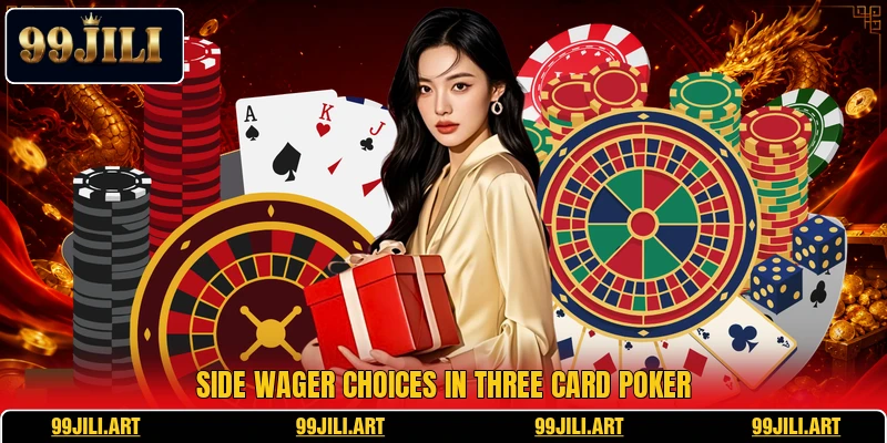 Side wager choices in Three Card Poker